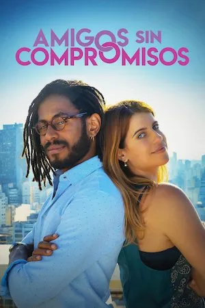 poster de la pelicula Amigos Sin Compromiso en HD