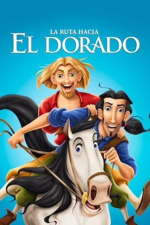 Poster The Road to El Dorado (El camino hacia El Dorado)