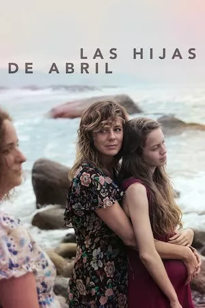 poster de la pelicula Las hijas de Abril en HD