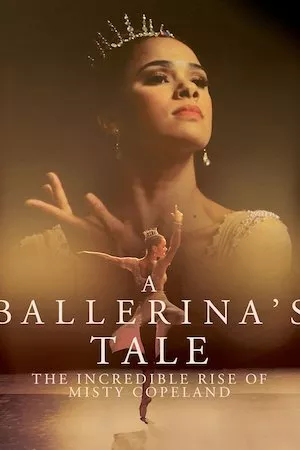 poster de la pelicula A Ballerina’s Tale en HD