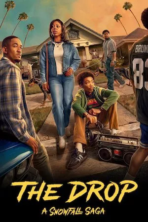 Poster The Drop: A Snowfall Saga