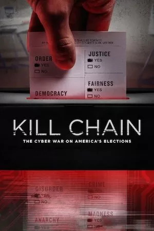 Poster Kill Chain: The Cyber War on America’s Elections