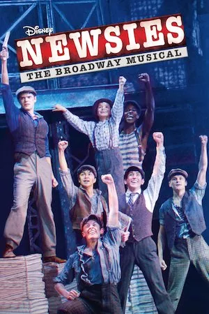 Poster Disney’s Newsies the Broadway Musical
