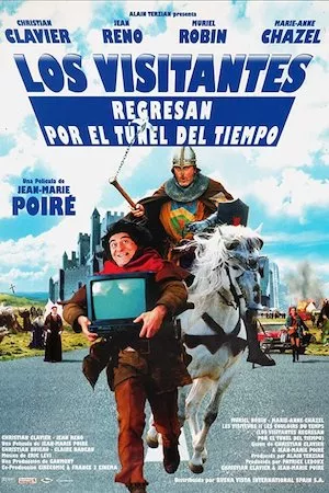 Poster Los visitantes regresan por el túnel del tiempo