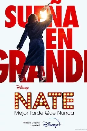 poster de la pelicula Nate: Mejor Tarde que Nunca en HD