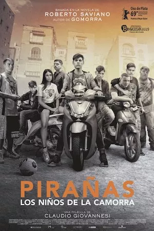 La paranza dei bambini (Pirañas)