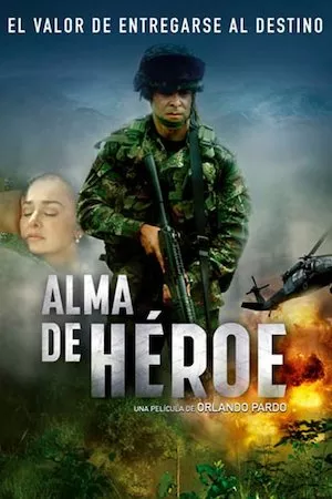 poster de la pelicula Alma de Héroe en HD