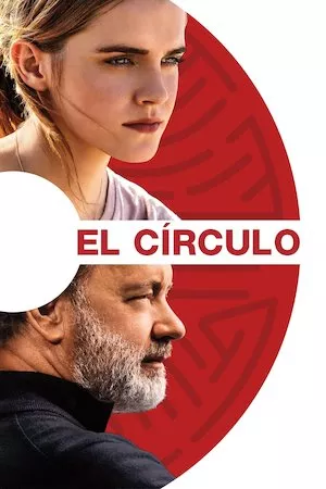 poster de la pelicula The Circle (El Círculo) en HD