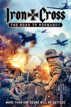 Poster Iron Cross: The Road to Normandy