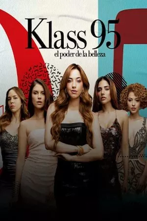 poster de la serie Klass 95: El poder de la belleza online gratis