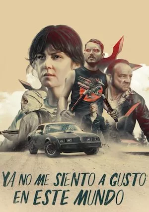 Poster Ya no me siento a gusto en este mundo