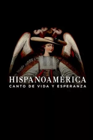 Poster Hispanoamérica: canto de vida y esperanza