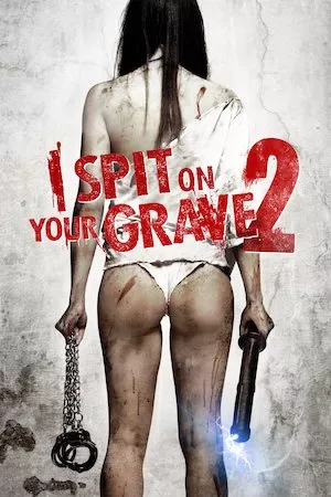 Poster I Spit on Your Grave 2