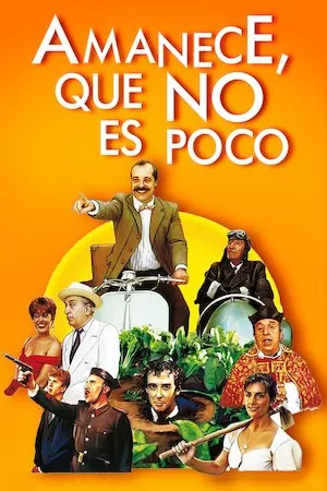 poster de la pelicula Amanece, que no es poco en HD