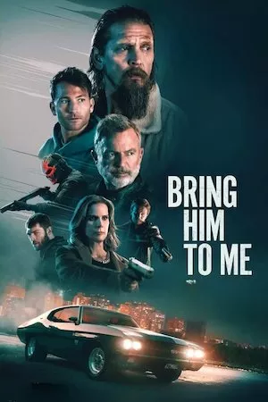 Poster Bring Him to Me