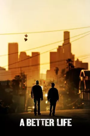 Poster A Better Life (Una vida mejor)