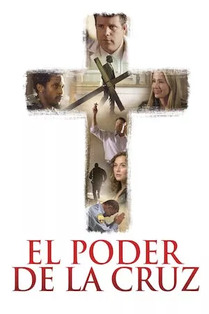 Poster Do You Believe? (El Poder de la Cruz)