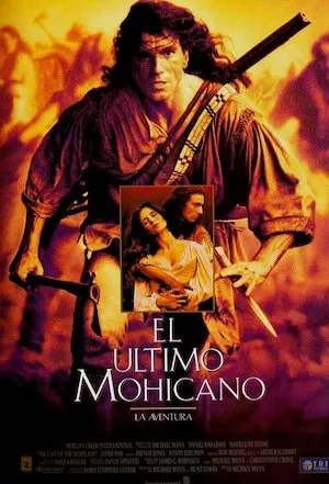 The Last of the Mohicans (El último mohicano)
