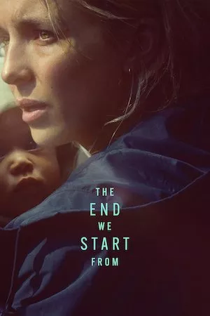 poster de la pelicula The End We Start From en HD