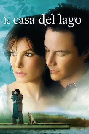 Poster The Lake House (La casa del lago)