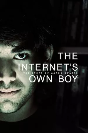 Poster The Internet’s Own Boy: The Story of Aaron Swartz