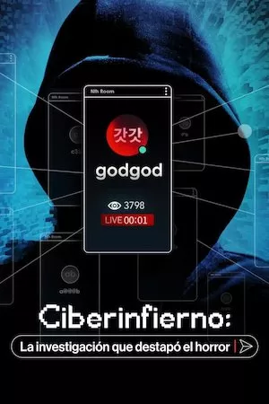 Poster Ciberinfierno: La investigación que destapó el horror