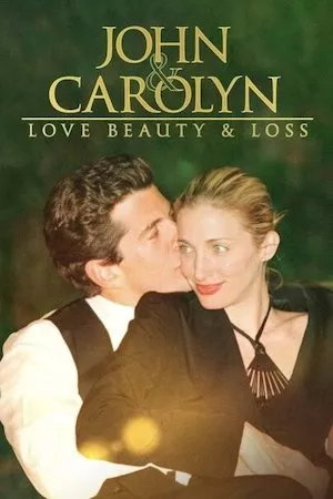 Poster John and Carolyn: Love, Beauty and Loss