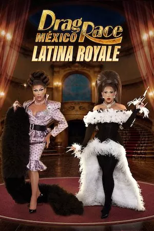 Poster Drag Race México: Latina Royale