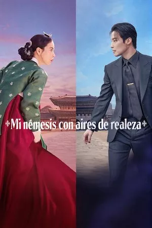 Poster Mi Némesis con Aires de Realeza