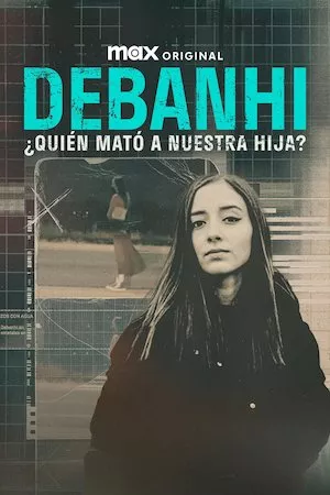 Poster Debanhi: ¿Quién mató a nuestra hija?