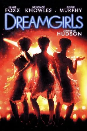 Dreamgirls (Soñadoras)