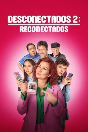 poster de la pelicula Desconectados 2: Reconectados en HD