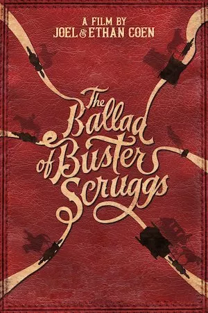 Poster The Ballad of Buster Scruggs