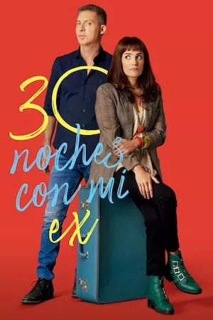 poster de la pelicula 30 noches con mi ex en HD