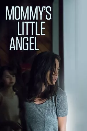 poster de la pelicula Mommy’s Little Angel en HD