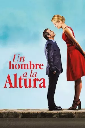Poster Un homme à la hauteur (Un hombre a la altura)