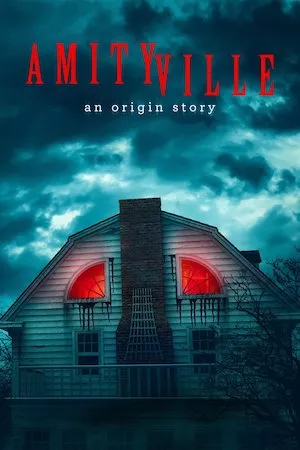 Poster Amityville: An Origin Story