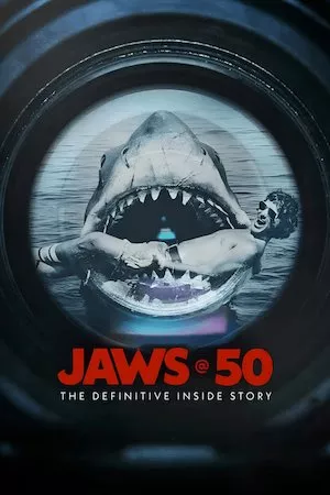 poster de la pelicula Jaws @ 50: The Definitive Inside Story en HD