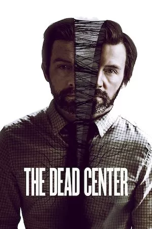 poster de la pelicula The Dead Center en HD