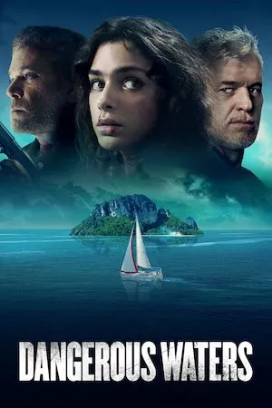 poster de la pelicula Dangerous Waters en HD