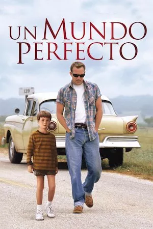Poster A Perfect World (Un mundo perfecto)
