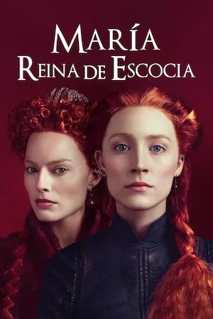 Poster Mary Queen of Scots (Las dos reinas)