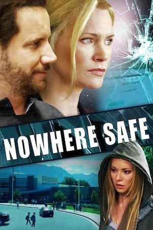 poster de la pelicula Nowhere Safe en HD