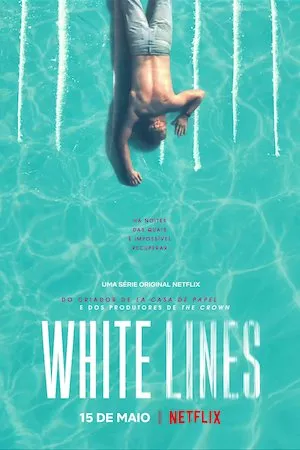 poster de la serie White Lines online gratis