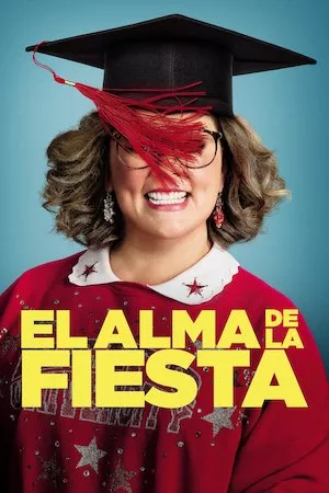 Poster Life of the Party (El alma de la fiesta)
