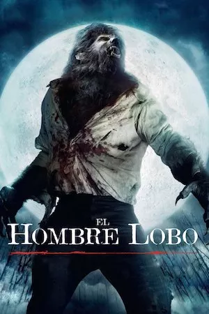 The Wolfman (El hombre lobo)