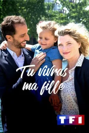 Poster Tu vivras ma fille