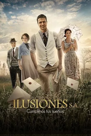 poster de la pelicula Ilusiones S.A. en HD