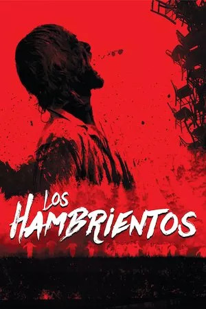 poster de la pelicula Les affamés (Los hambrientos) en HD
