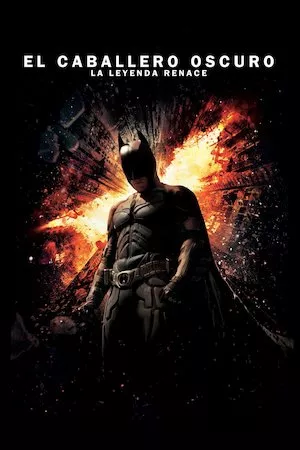 Poster The Dark Knight Rises (El caballero oscuro: La leyenda renace)